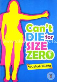 Can't Die for Size Zero image