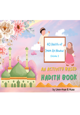 40 hadith of Imam An Nawawi - Volume 2