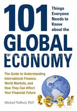 101 Things Everyone Needs To Know About The Global Economy  image