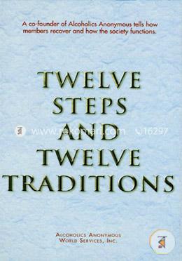 Twelve Steps and Twelve Traditions image
