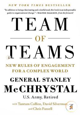 Team of Teams: New Rules of Engagement for a Complex World image