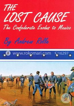 Lost Cause: Confederate Exodus to Mexico image