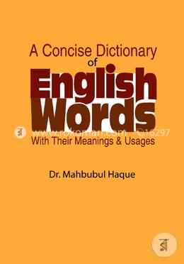 A Concise Dictionary of English Words With Their Meanings and Usages image