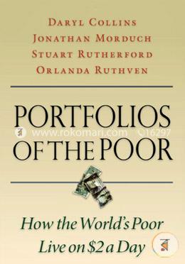 Portfolios of the Poor: How the World's Poor Live on 2 Dollars a Day image