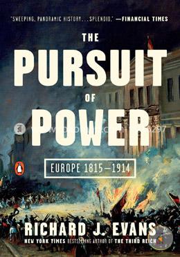 The Pursuit of Power: Europe 1815-1914 image