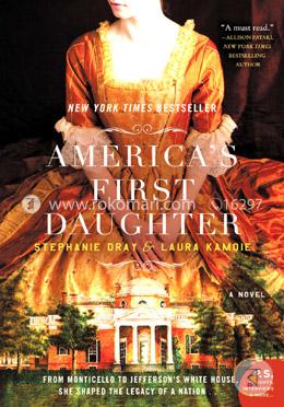 Americas First Daughter: A Novel image