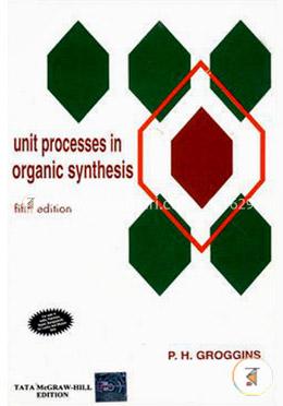 Unit Processes In Organic Synthesis image