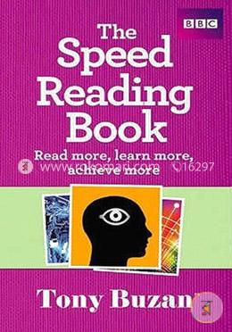 The Speed Reading Book: Read more, learn more, achieve more image