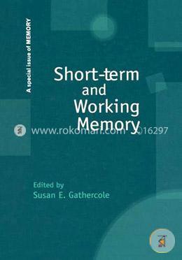 Short-term and Working Memory: A Special Issue of Memory image
