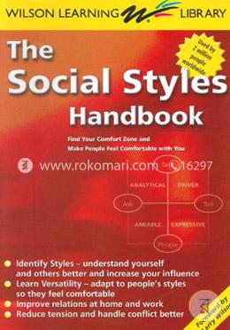 The Social Styles Handbook: Find Your Comfort Zone and Make People Feel Comfortable with You image