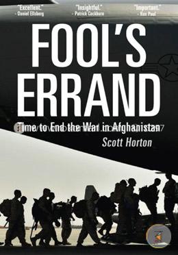 Fool'S Errand: Time To End The War In Afghanistan image