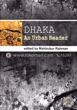 Dhaka: An Urban Reader image