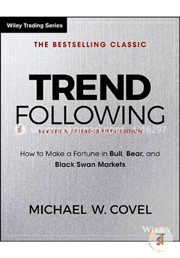 Trend Following: How to Make a Fortune in Bull, Bear, and Black Swan Markets image