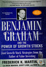 Benjamin Graham and the Power of Growth Stocks: Lost Growth Stock Strategies from the Father of Value Investing image