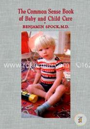 The Common Sense Book Of Baby And Child Care image