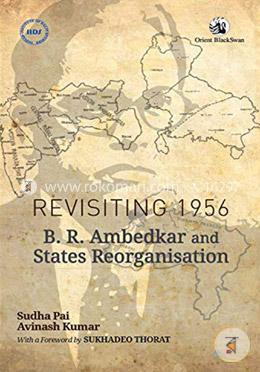 Revisiting 1956 : B R Ambedkar and States Reorganisation image