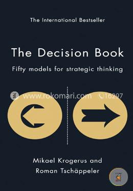The Decision Book: Fifty Models for Strategic Thinking (The Tschappeler and Krogerus Collection) image