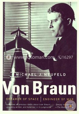 Von Braun: Dreamer of Space, Engineer of War  image