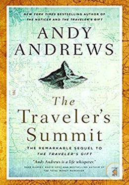 The Traveler's Summit: The Remarkable Sequel to The Traveler's Gift image