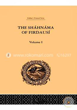 The Shahnama of Firdausi: Volume I image