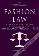 Fashion Law: A Guide for Designers, Fashion Executives, and Attorneys (Paperback)