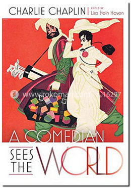 A Comedian Sees the World: Charlie Chaplin image