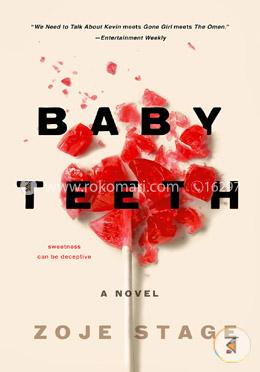 Baby Teeth: A Novel image