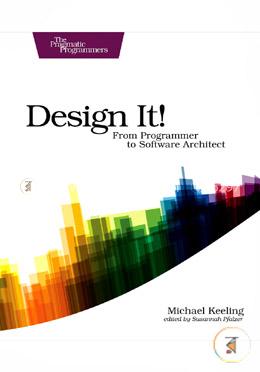 Design It! (The Pragmatic Programmers) image