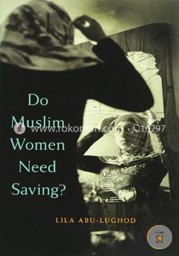 Do Muslim Women Need Saving? image