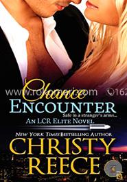Chance Encounter: An LCR Elite Novel: Volume 2 image
