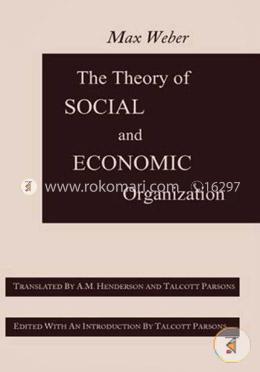 The Theory of Social and Economic Organization (Paperback) image