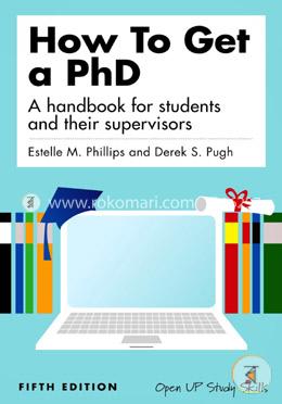 How to Get a PhD: a handbook for students and their supervisors image
