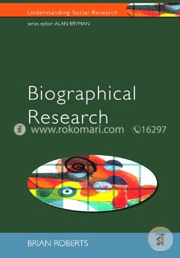Biographical Research : Understanding Social Research image