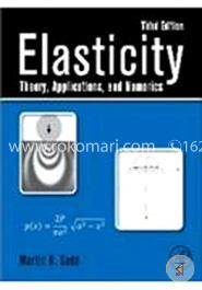 Elasticity: Theory, Applications, And Numerics image
