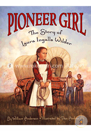 Pioneer Girl: The Story of Laura Ingalls Wilder image