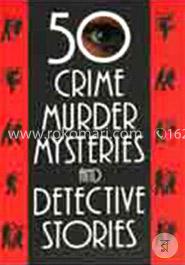 50 Crime Murder Mysteries and Detective Stories image