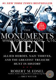 The Monuments Men: Allied Heroes, Nazi Thieves and the Greatest Treasure Hunt in History image