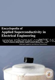 Encyclopaedia of Applied Superconductivity in Electrical Engineering (4 Volumes) image