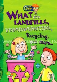 What are Landfills, Vermicomposting, Recycling, and More...: Key stage 2 (Green Genius Guide) image