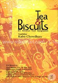 Tea And Biskuits : Six Novellas From Bangladesh image