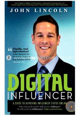 Digital Influencer: A Guide to Achieving Influencer Status Online image