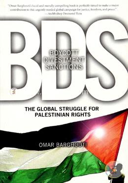 Boycott Divestment Sanctions: The Global Struggle For Palestinian Rights image