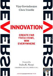 Reverse Innovation: Create Far From Home, Win Everywhere image