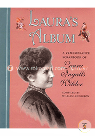 Laura's Album: A Remembrance Scrapbook of Laura Ingalls Wilder (Little House) image