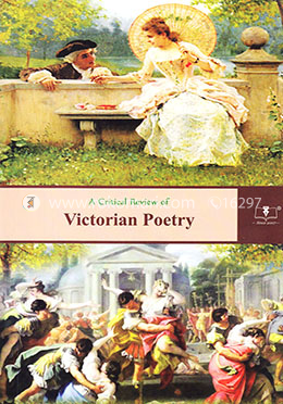 A Critical Review of Victorian Poetry