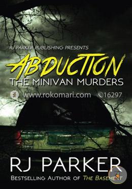 Abduction: The Minivan Murders