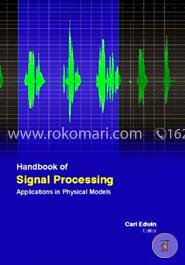 Handbook Of  Signal Processing: Applications In Physical Models image