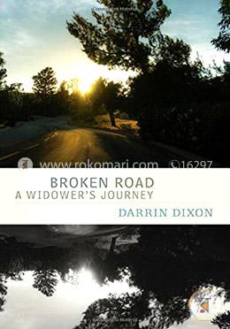 Broken Road: A Widower's Journey image