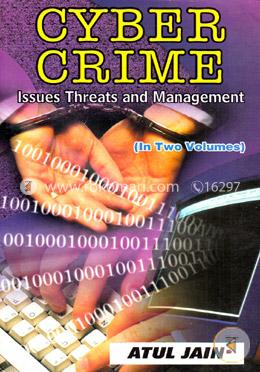 Cyber Crime: v. 2: Issues Threats and Management image