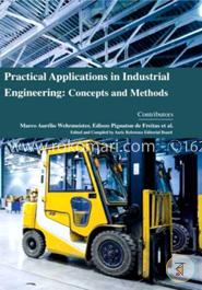 Practical Applications in Industrial Engineering: Concepts and Methods image